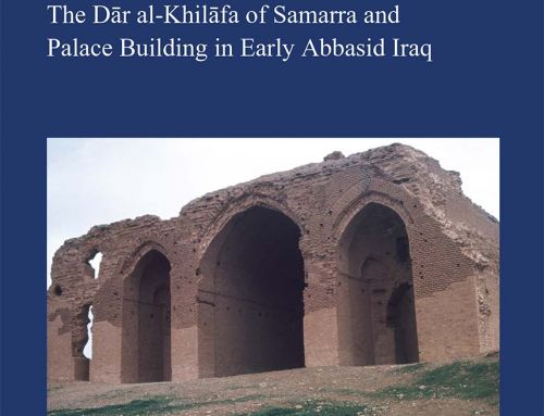 Impermanent Monuments, Lasting Legacies: The Dār al-Khilāfa of Samarra and Palace Building in Early Abbasid Iraq