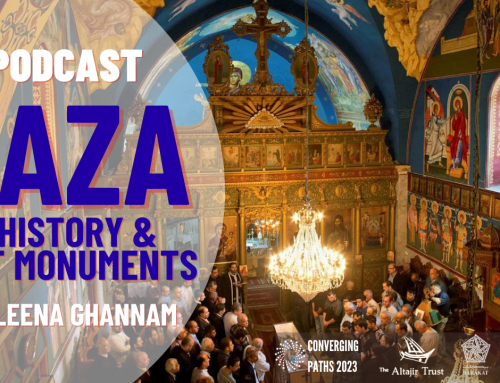 Gaza: Art History & Lost Monuments – A new podcast with Leena Ghannam