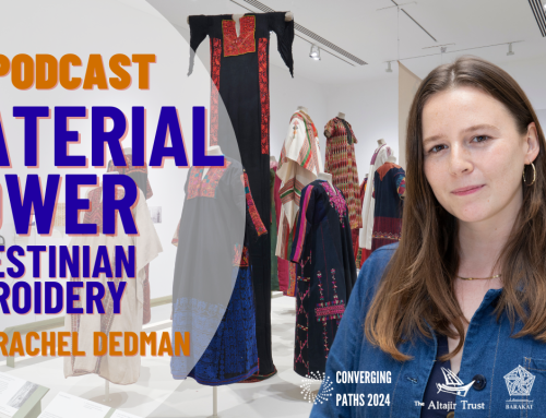 Material Power: Palestinian Embroidery – A new podcast with Rachel Dedman